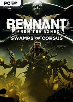Remnant From the Ashes – Swamps of Corsus İndir kapak görseli