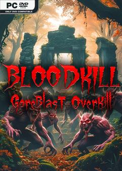 BLOODKILL Goreblast Overkill İndir kapak görseli