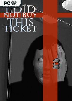 I Did Not Buy This Ticket İndir kapak görseli
