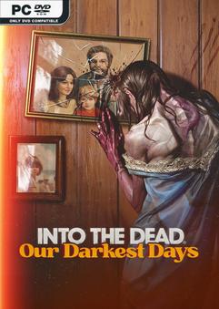 Into the Dead Our Darkest Days İndir kapak görseli