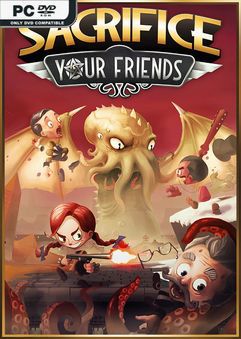 Sacrifice Your Friends İndir kapak görseli