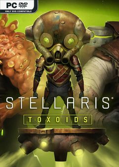 Stellaris Toxoids Species Pack İndir kapak görseli