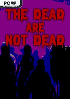 The Dead are Not Dead İndir kapak görseli