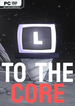To The Core İndir kapak görseli