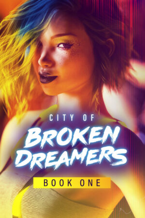 City of Broken Dreamers Book One İndir kapak görseli