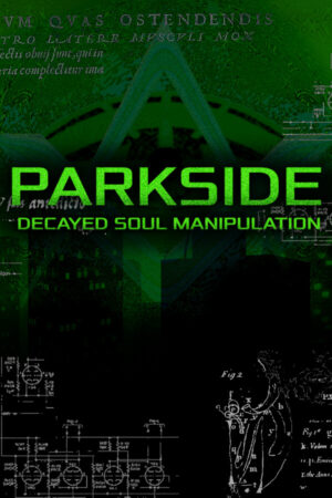 PARKSIDE DECAYED SOUL MANIPULATION İndir kapak görseli