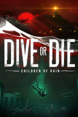 DIVE or DIE Children of Rain İndir kapak görseli