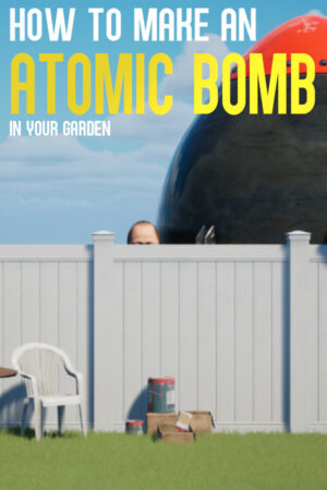 How to Make an Atomic Bomb in Your Garden İndir kapak görseli