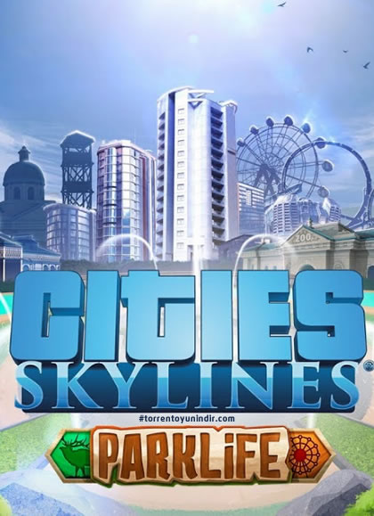 Cities: Skylines – Parklife İndir kapak görseli