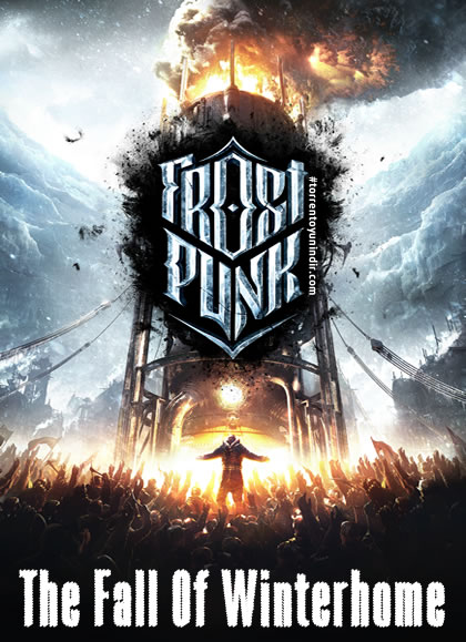 Frostpunk The Fall of Winterhome İndir kapak görseli
