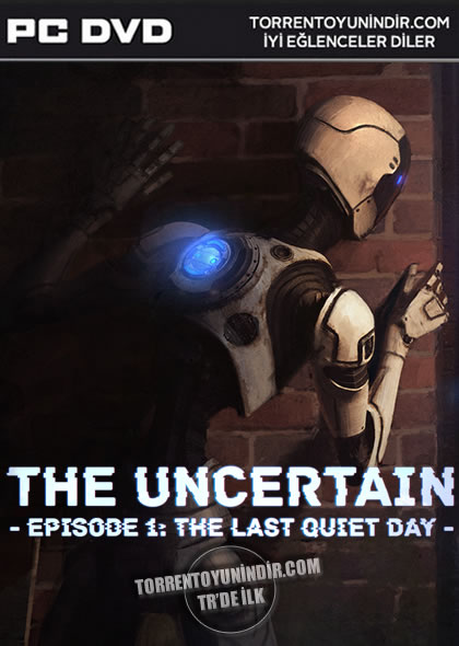 The Uncertain: Episode 1 – The Last Quiet Day İndir kapak görseli