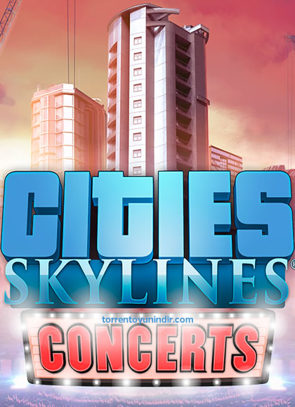 Cities: Skylines – Concerts İndir kapak görseli